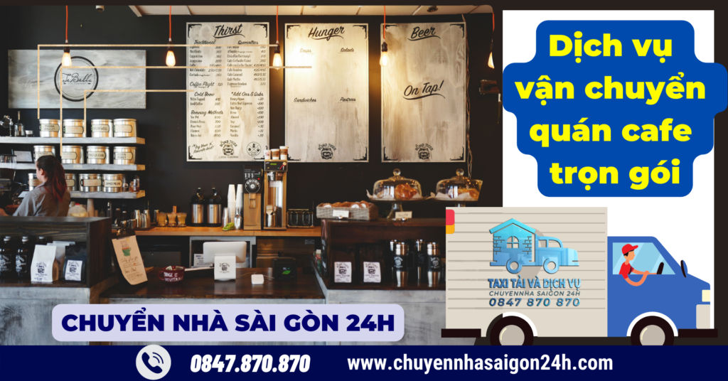 Dịch vụ vận chuyển quán cafe tại TpHCM 1 chuyen nha 13